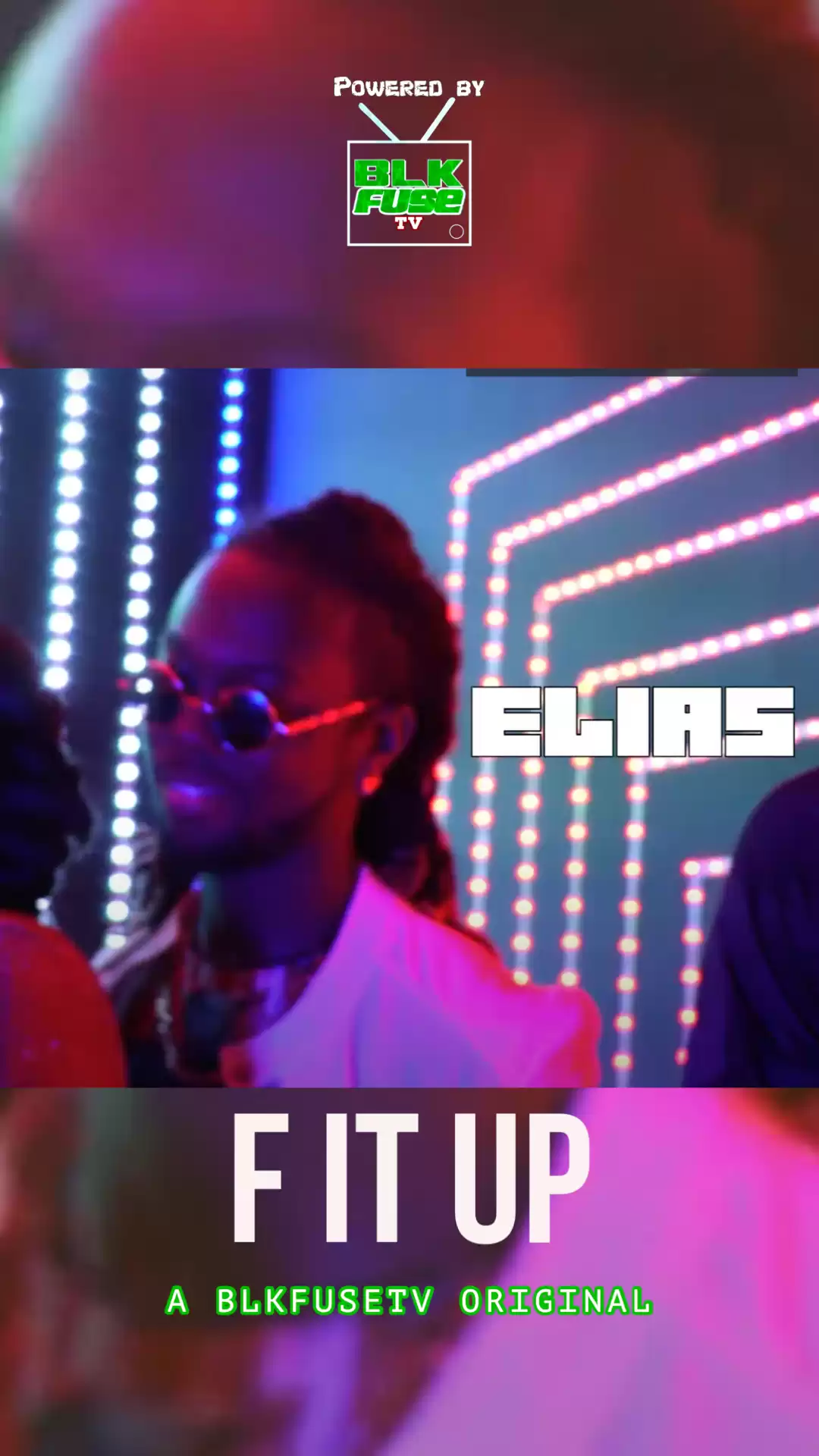 Elias' - F It Up (Official Video)