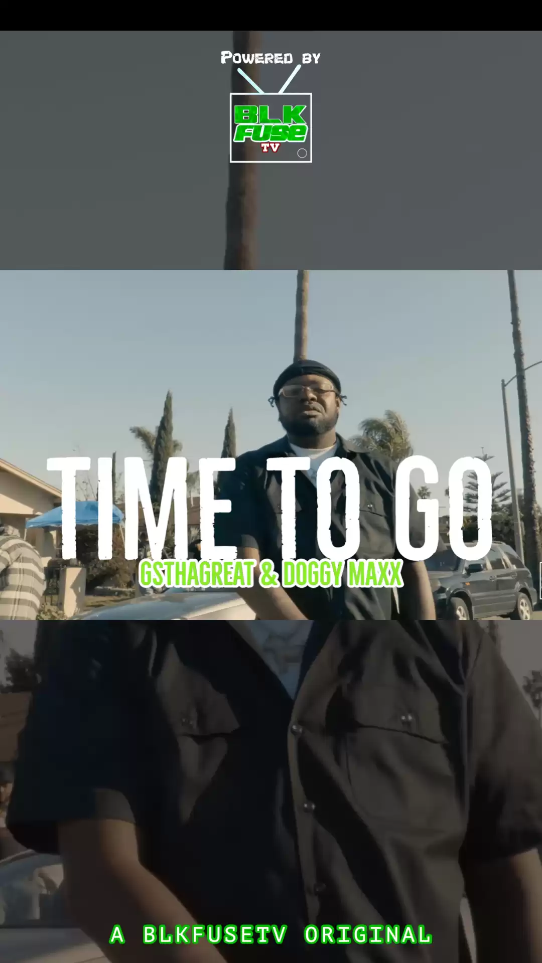 Doggy Maxx x GsThaGreat - Time To Go  (Official Video)