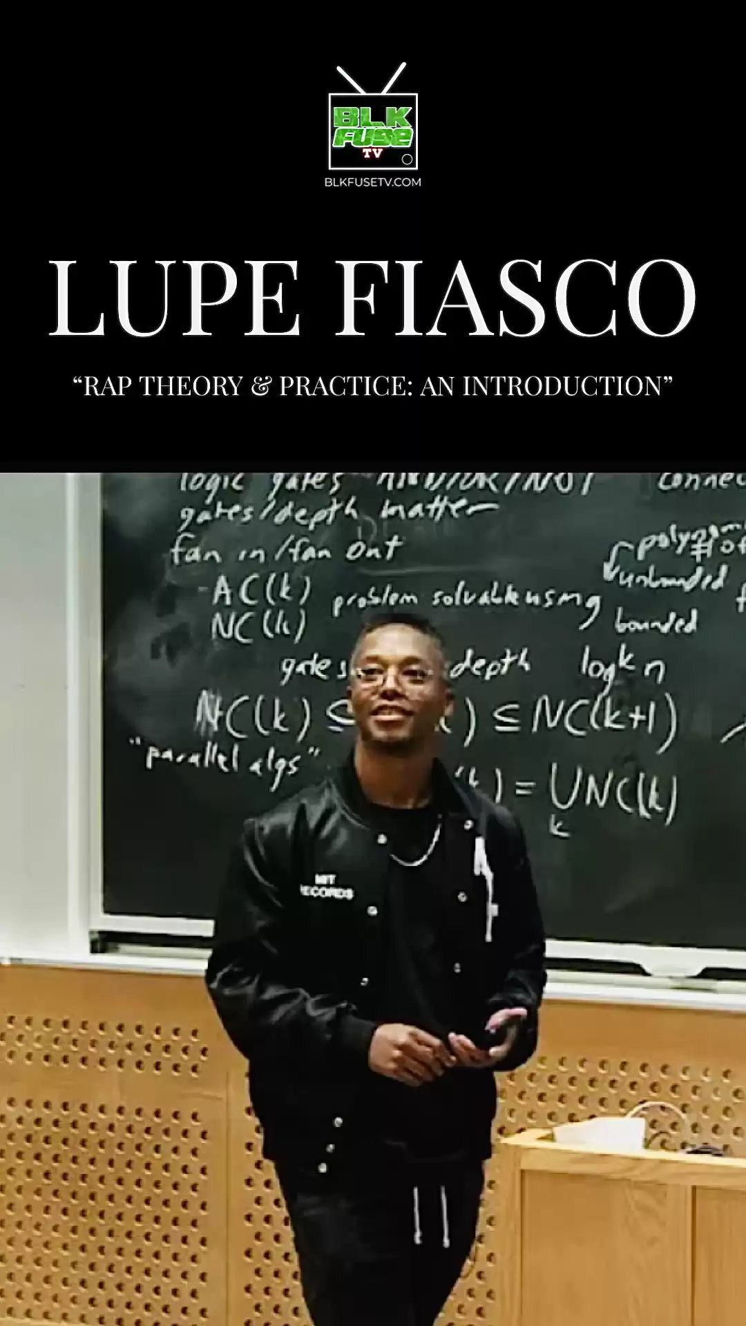 Lupe Fiasco Presents “Rap Theory & Practice an Introduction”