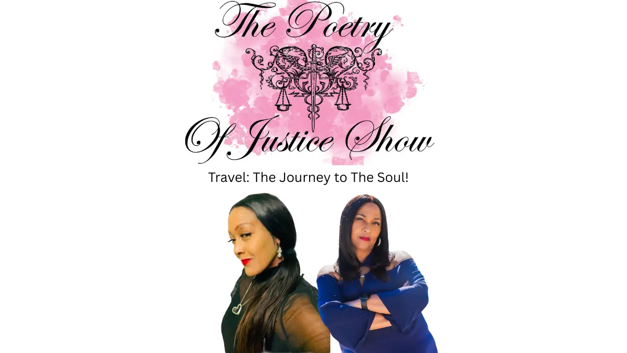 The Poetry of Justice Show Presents_ Travel -  The Journey to the Soul (1)