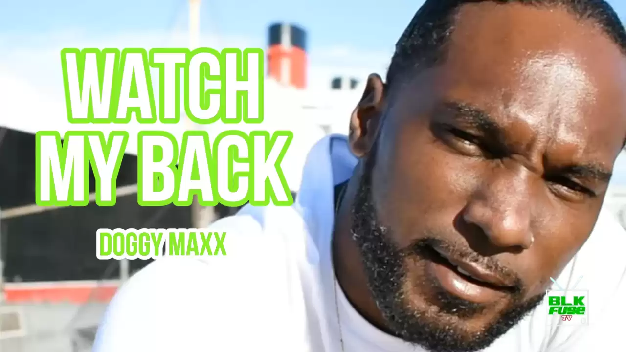 Doggy Max, WhosThaHottest - Watch My Back (Official Video