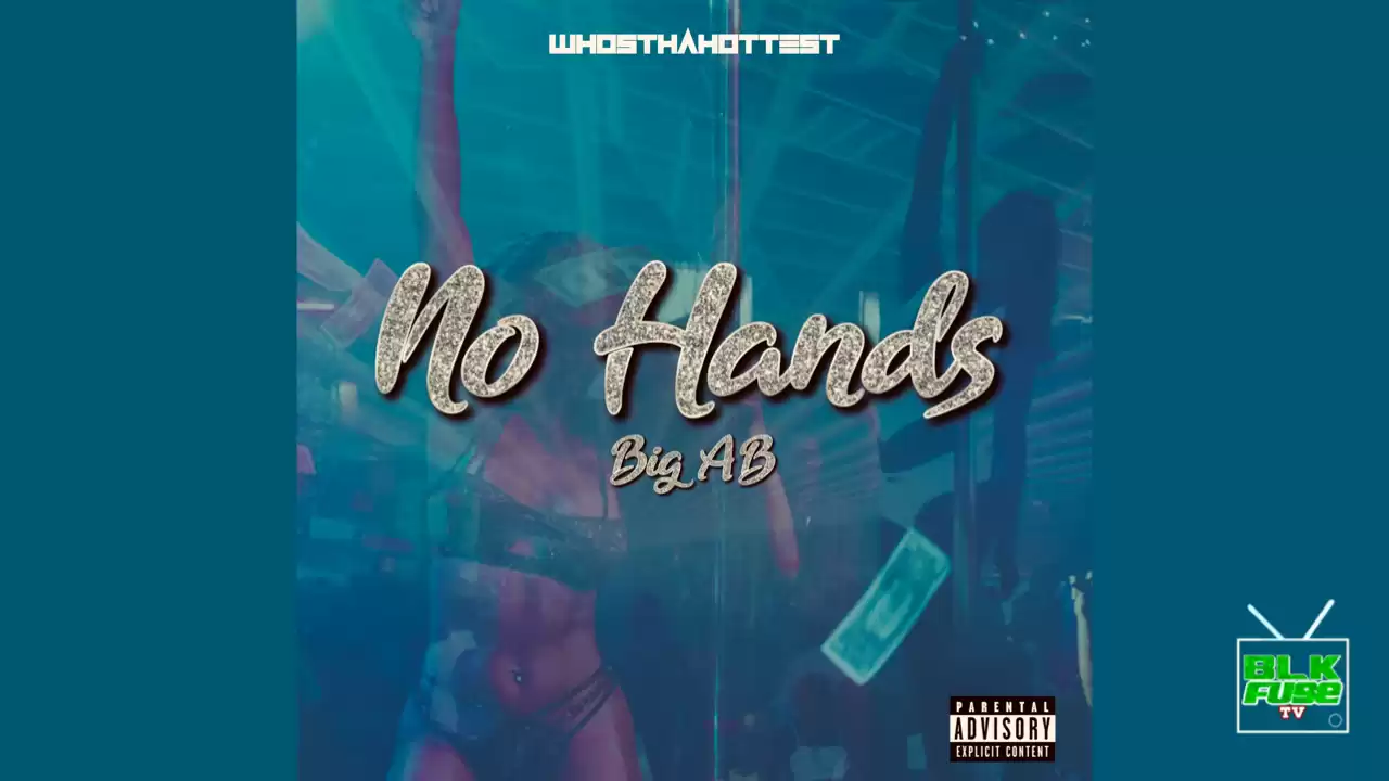 no hands lyric video by big ab My Video1